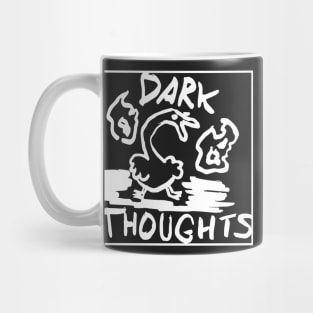 Dark Thoughts white Mug